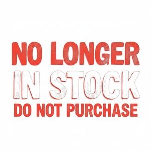 NOT FOR SALE DO NOT PURCHASE OUT OF STOCK!
